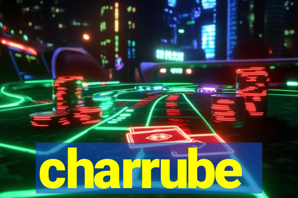 charrube