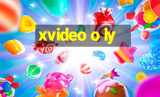 xvideo o ly