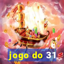 jogo do 31