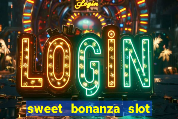 sweet bonanza slot free play