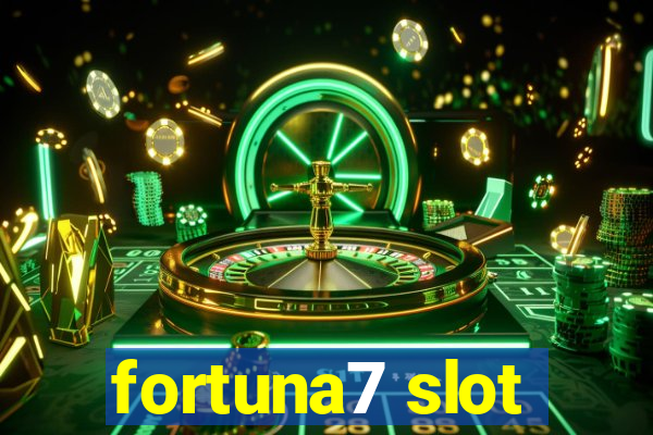 fortuna7 slot