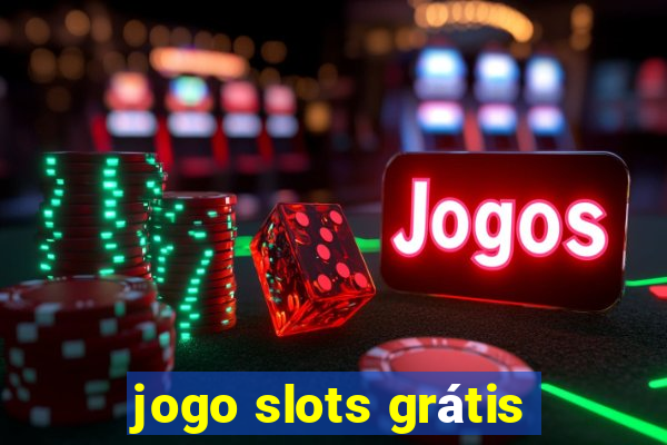 jogo slots grátis