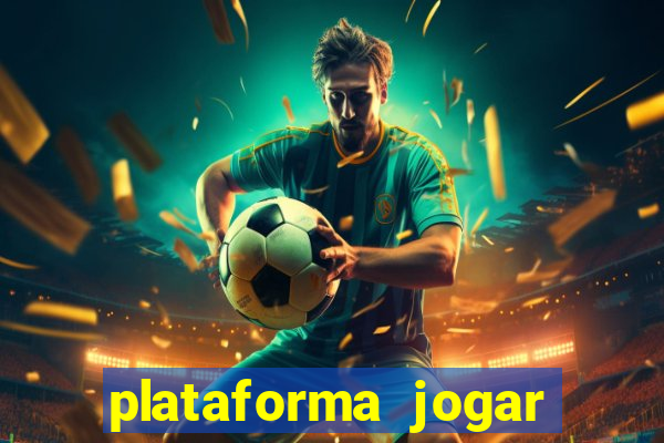 plataforma jogar com b?nus