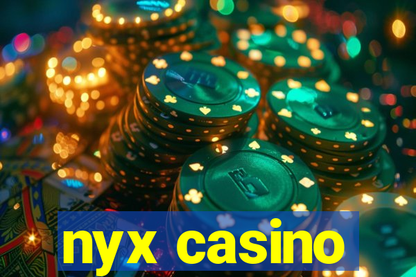 nyx casino