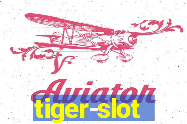 tiger-slot