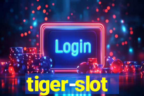 tiger-slot