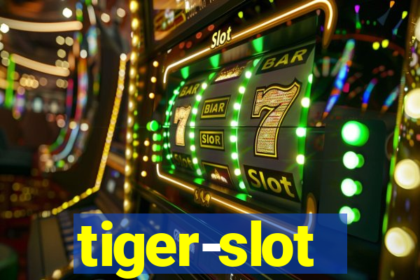 tiger-slot