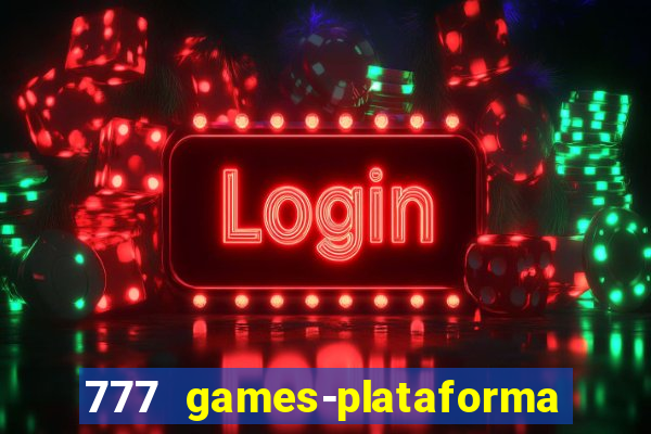 777 games-plataforma de casino en linea