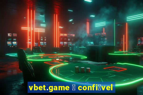 vbet.game 茅 confi谩vel