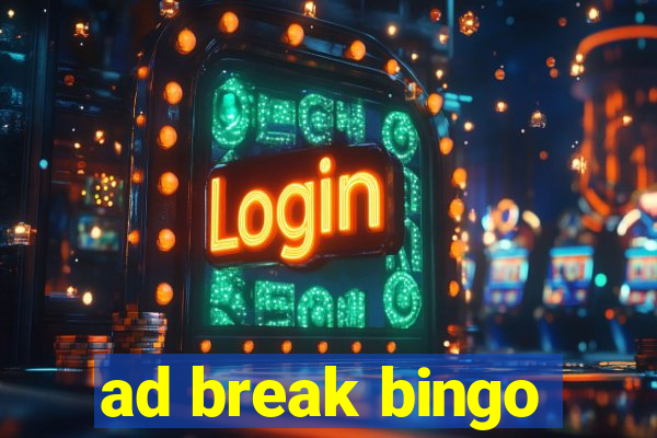 ad break bingo