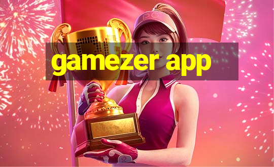 gamezer app