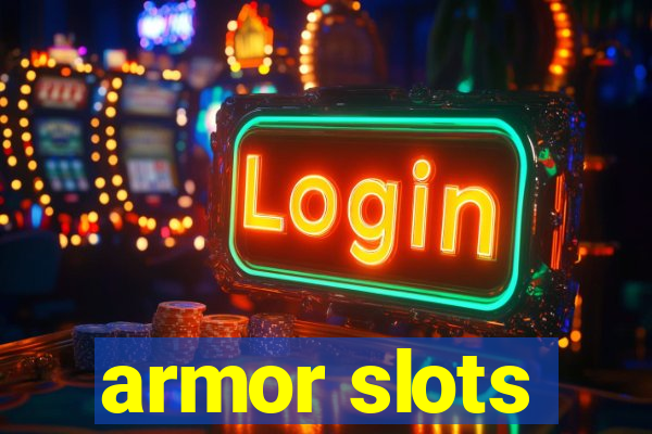 armor slots