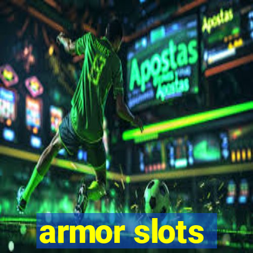 armor slots