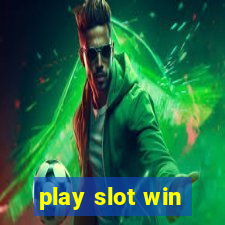 play slot win