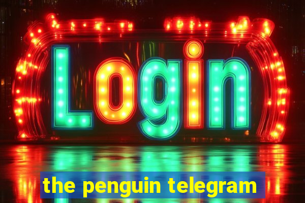 the penguin telegram