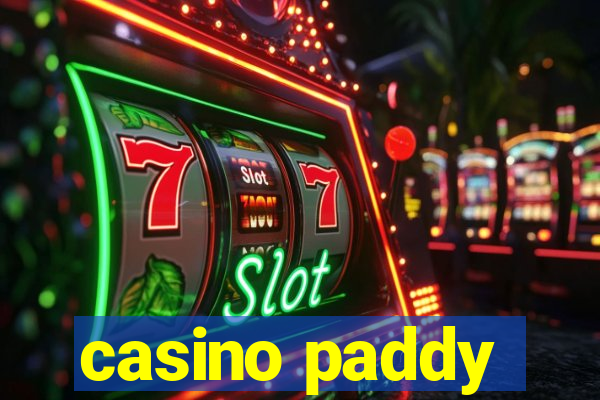 casino paddy