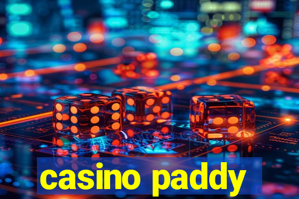 casino paddy