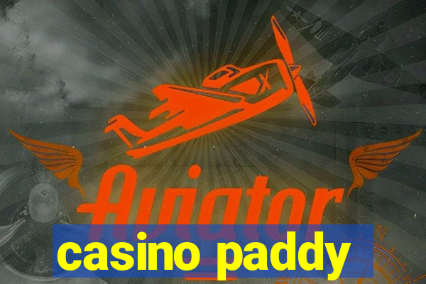 casino paddy