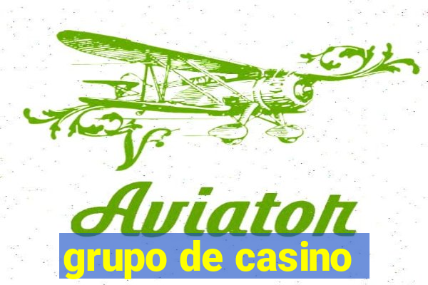 grupo de casino