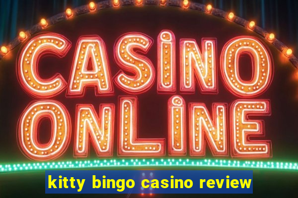 kitty bingo casino review