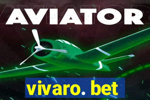 vivaro. bet