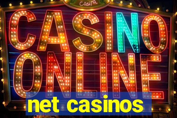 net casinos