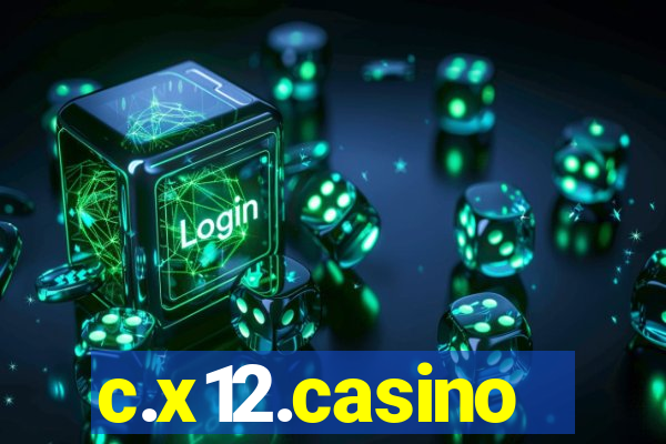 c.x12.casino