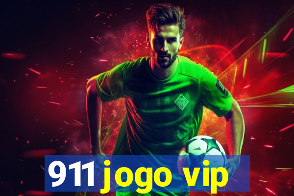 911 jogo vip