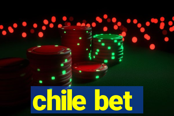 chile bet