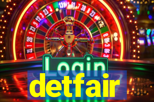 detfair