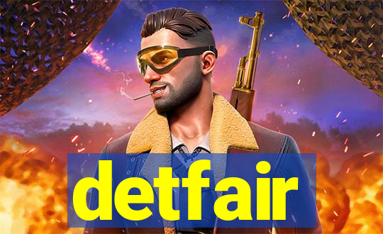 detfair