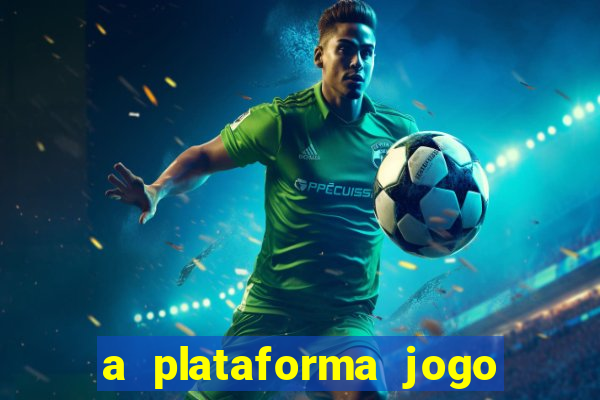 a plataforma jogo é confiável