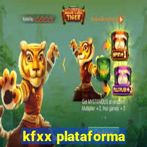 kfxx plataforma