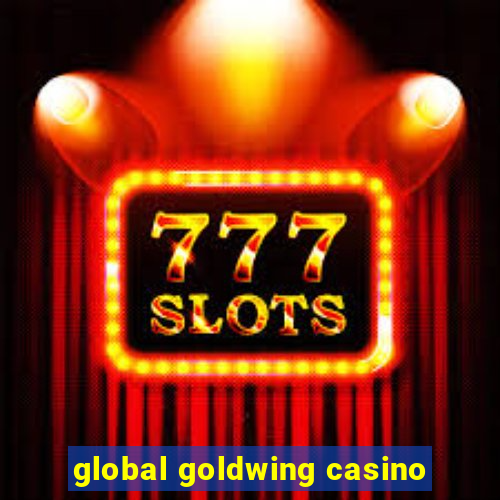 global goldwing casino