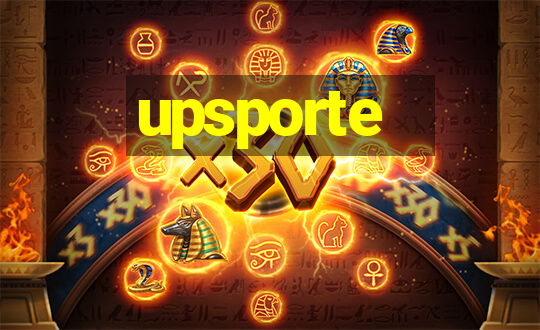 upsporte