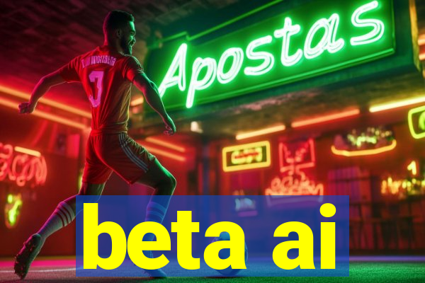 beta ai