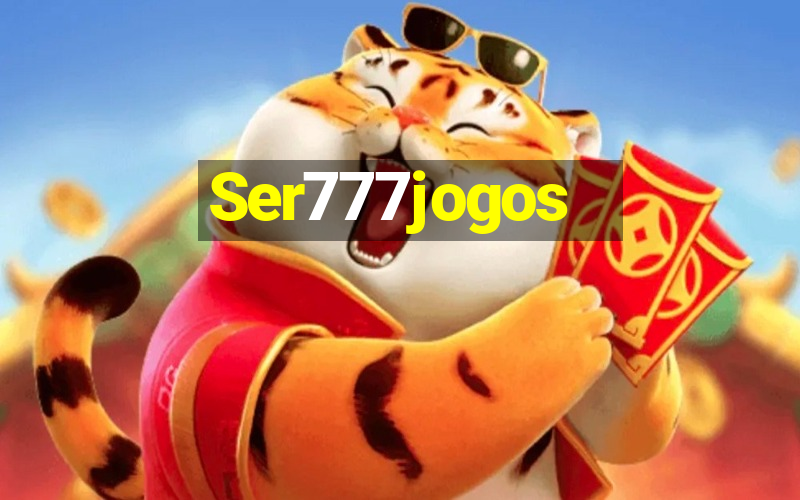 Ser777jogos