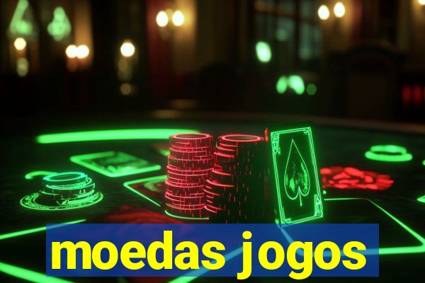 moedas jogos