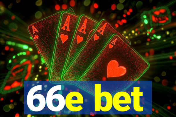 66e bet