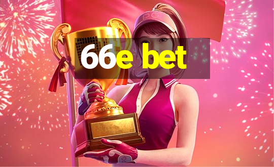 66e bet