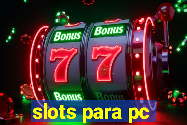 slots para pc