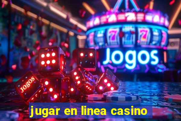 jugar en linea casino