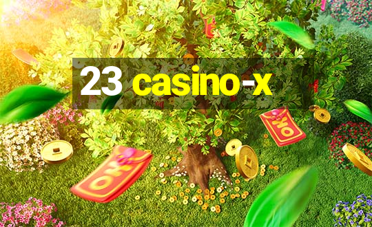 23 casino-x