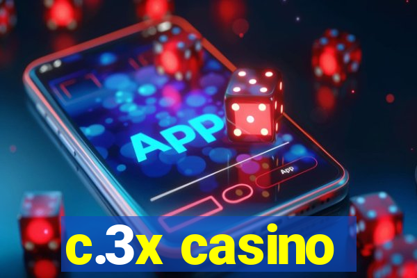 c.3x casino