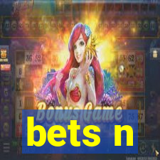 bets n