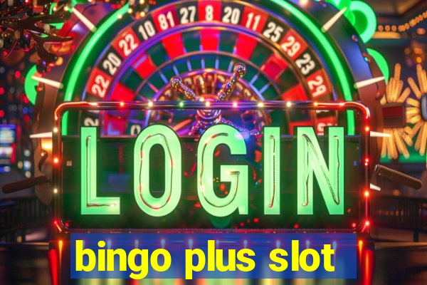 bingo plus slot