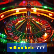 million bets 777