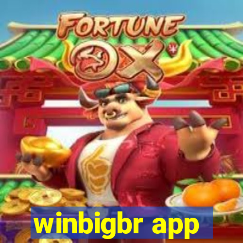 winbigbr app