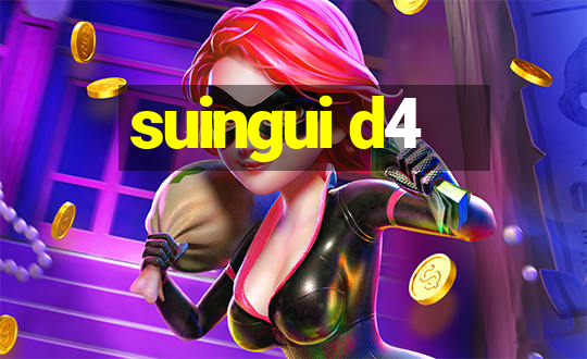 suingui d4