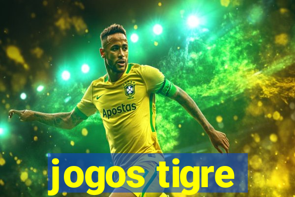 jogos tigre